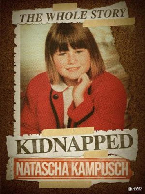 Natascha Kampusch: The Whole Story poster