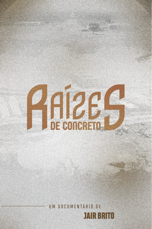 Raízes de Concreto poster