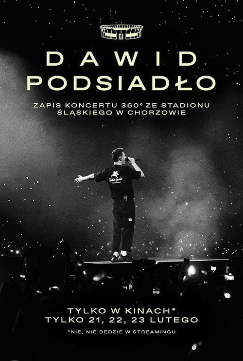 Dawid Podsiadło - zapis koncertu 360° ze Stadionu Śląskiego w Chorzowie poster