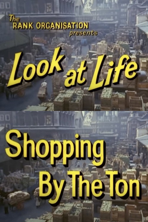 Look at Life: Shopping by the Ton poster