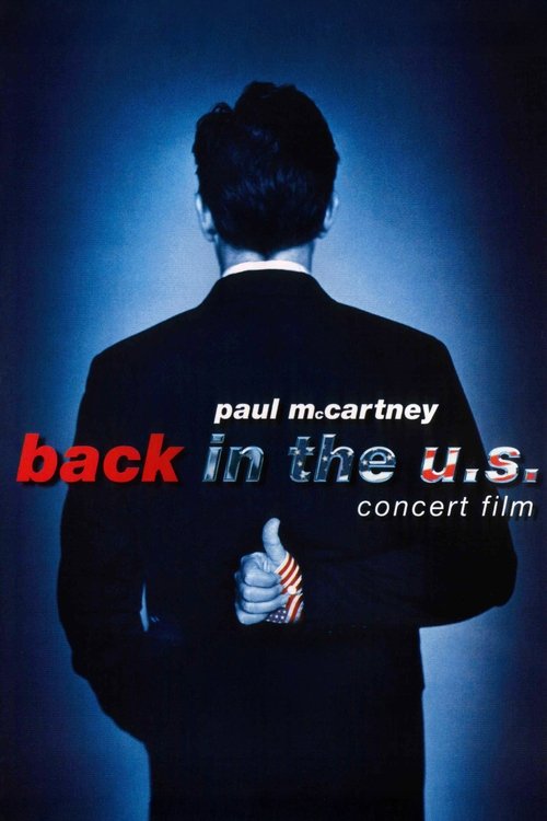 Paul McCartney: Back in the U.S. poster