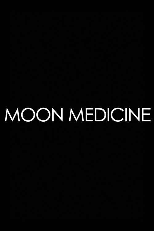 Moon Medicine - Moonrising poster