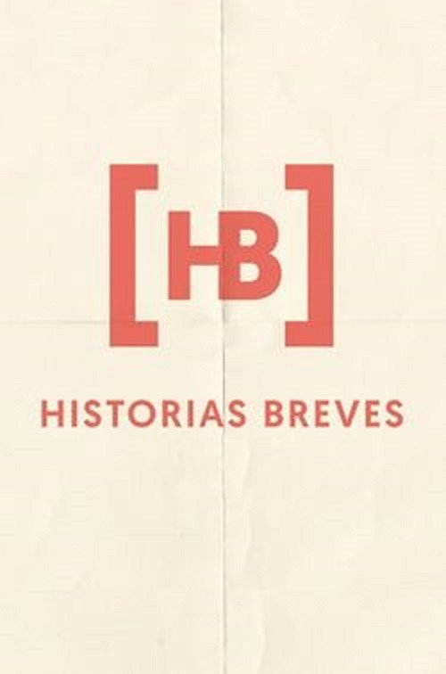 Historias Breves 0 poster