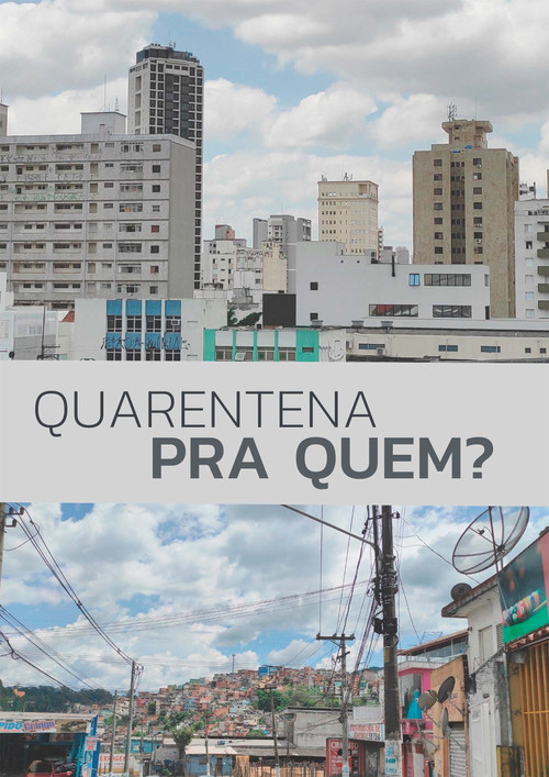 Quarentena Pra Quem? poster