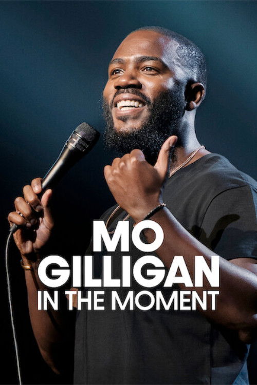 Mo Gilligan: In the Moment poster