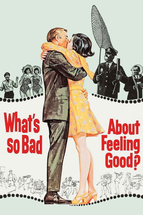 What's So Bad About Feeling Good? poster