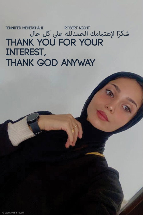 Thank You for Your Interest, Thank God Anyway poster