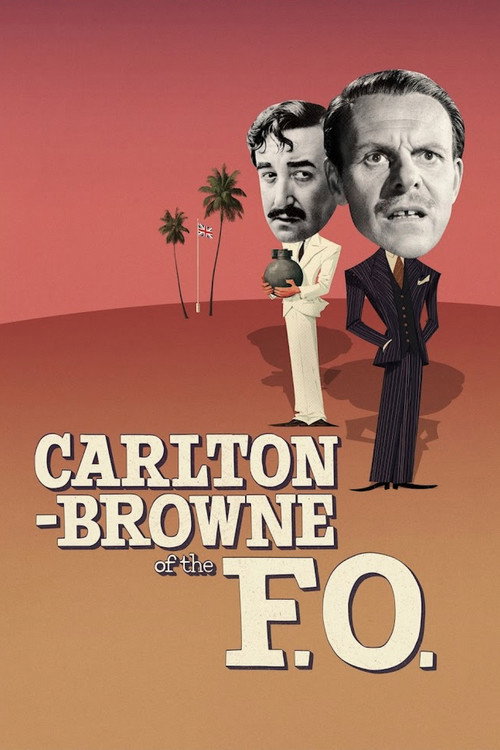 Carlton-Browne of the F.O. poster
