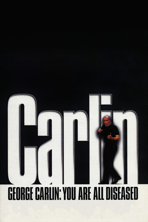 George Carlin: You Are All Diseased poster