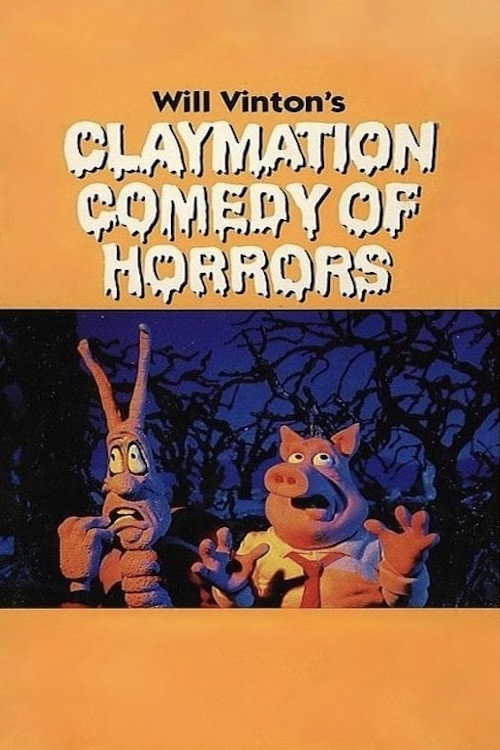 Will Vinton's Claymation Comedy of Horrors poster