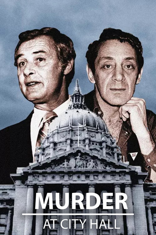 Murder at City Hall: The Assassination of Mayor George Moscone and Supervisor Harvey Milk poster