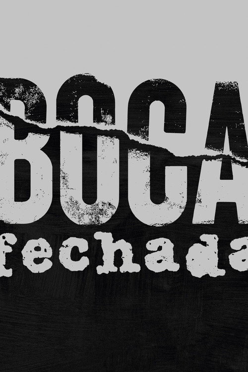 Boca Fechada poster