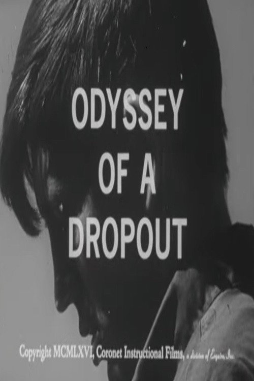Odyssey of a Dropout poster