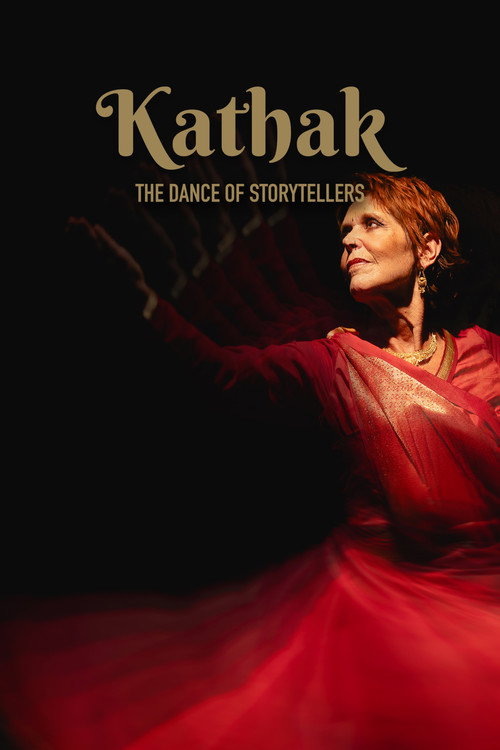 Kathak: The Dance of Storytellers poster