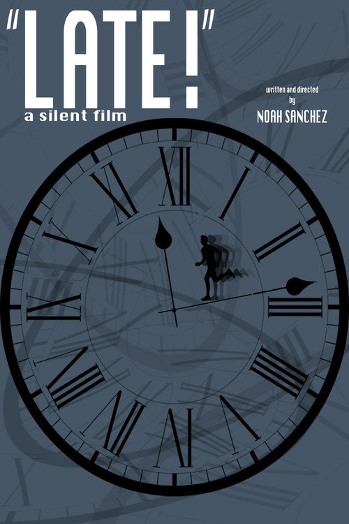 LATE! A silent film poster