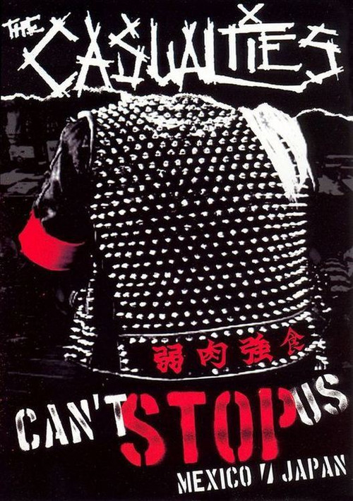 The Casualties: Can't Stop Us poster