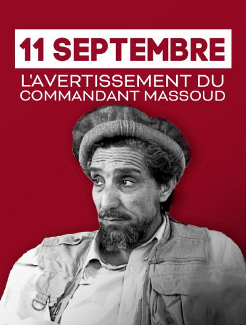 11 Septembre, l'avertissement du commandant Massoud poster