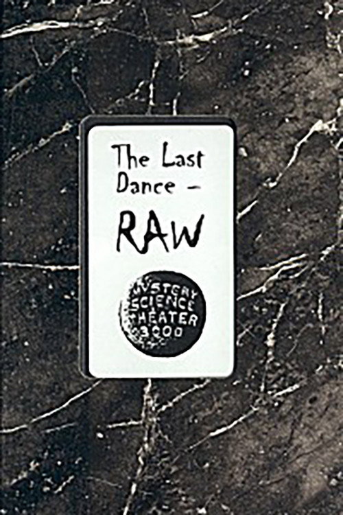 The Last Dance: RAW poster
