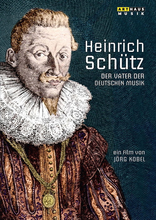 Heinrich Schütz: The Father of German Music poster