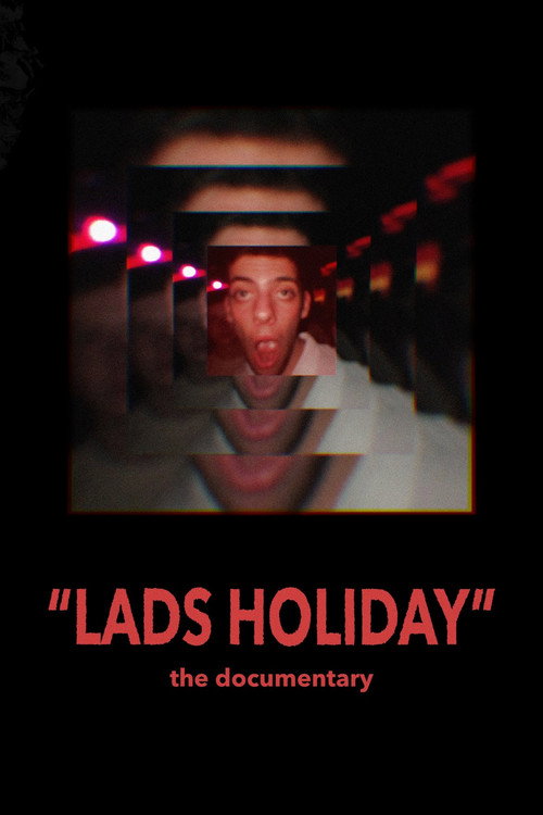 lads holiday - the documentary poster