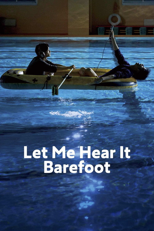 Let Me Hear It Barefoot poster