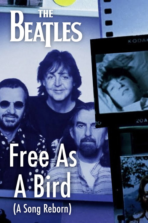 The Beatles - Free As A Bird: A Song Reborn poster