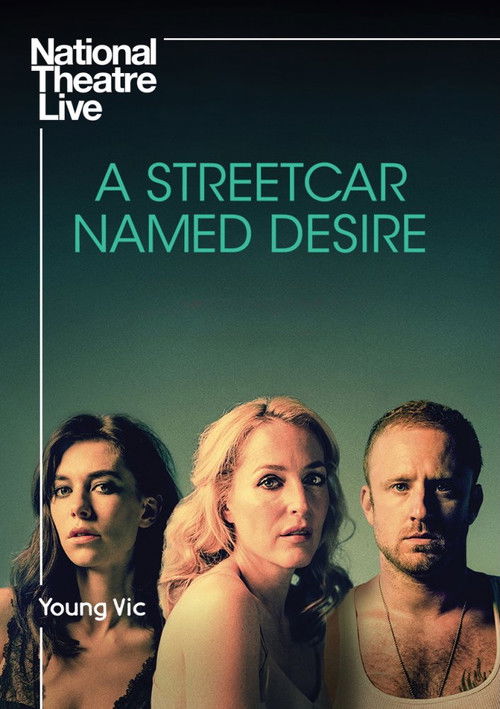 National Theatre Live: A Streetcar Named Desire poster