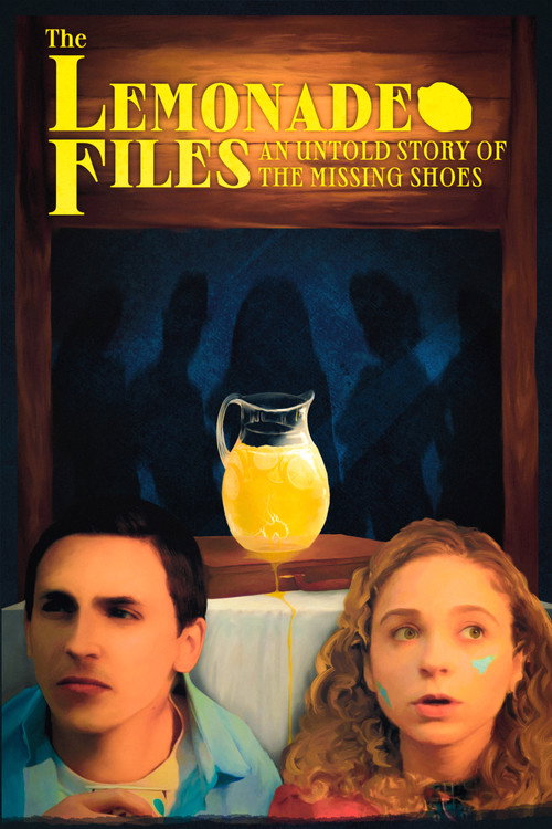 The Lemonade Files: An Untold Story of the Missing Shoes poster