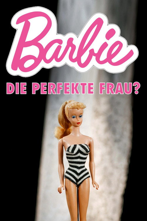 Barbie: The Perfect Woman? poster