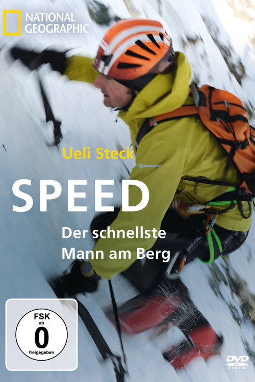 Ueli Steck - Speed, The Fastest Man on the Mountain poster