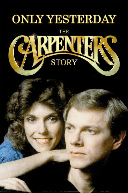 Only Yesterday: The Carpenters Story poster