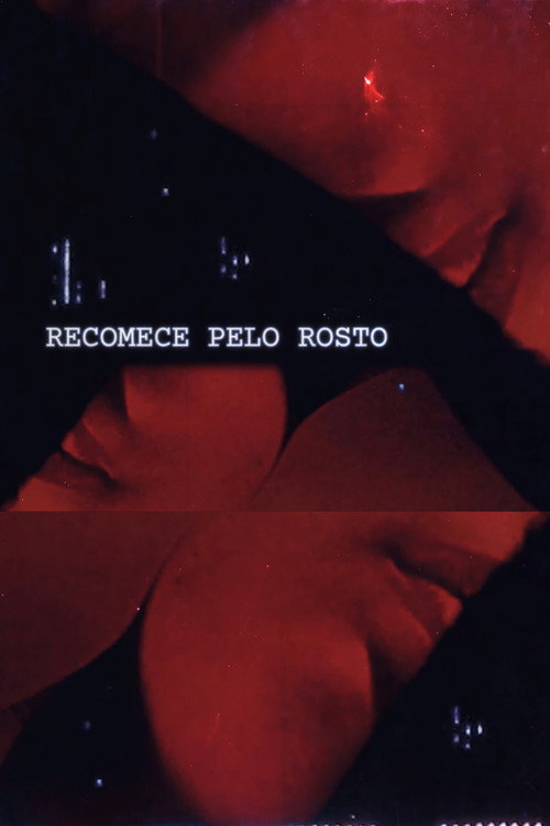 Recomece pelo Rosto poster