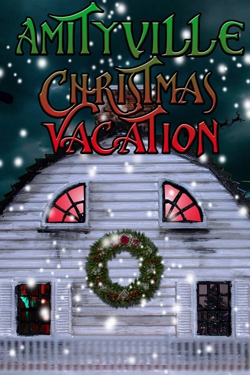 Amityville Christmas Vacation poster