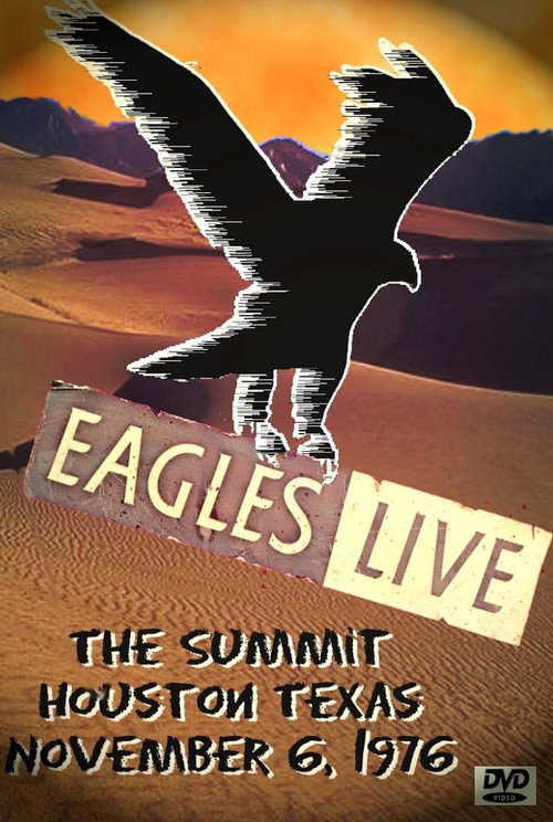 Eagles: Live at The Summit, Houston 1976 poster