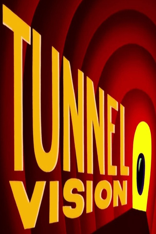 Tunnel Vision poster