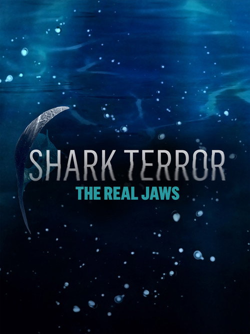 Shark Terror: The Real Jaws poster