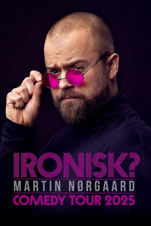 Martin Nørgaard: Ironisk? poster