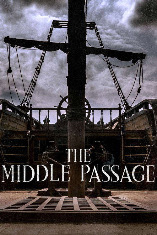 Ships of Slaves: The Middle Passage poster