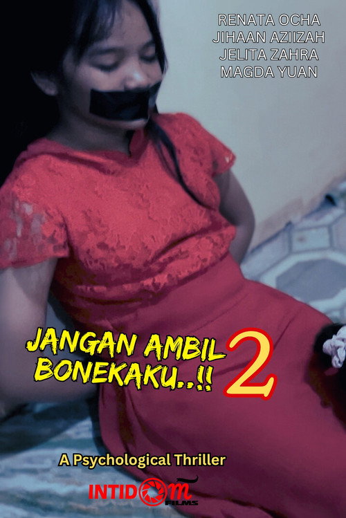 Jangan Ambil Bonekaku..!! 2 poster
