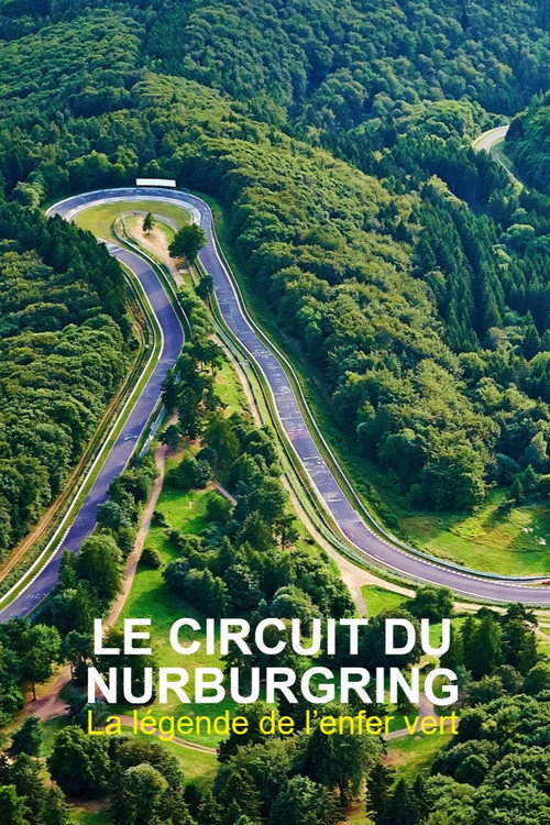 Nürburgring - 100 Jahre grüne Hölle poster