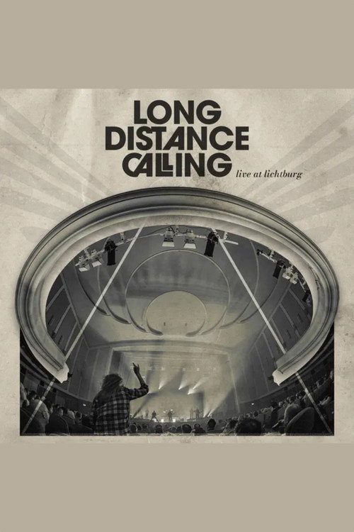 Long Distance Calling: Live at Lichtburg poster