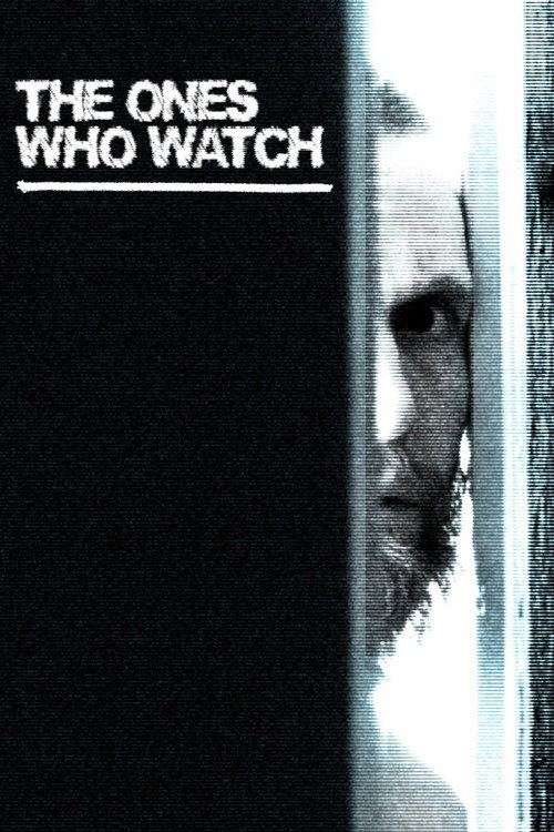 The Ones Who Watch poster