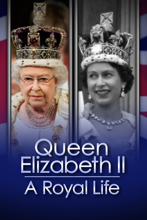 Queen Elizabeth II: A Royal Life - A Special Edition of 20/20 poster