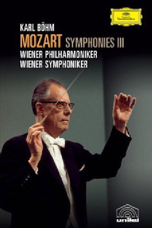 Mozart Symphonies Vol. III - Nos. 28, 33, 39, "Serenata Notturna" and Karl Böhm documentary poster