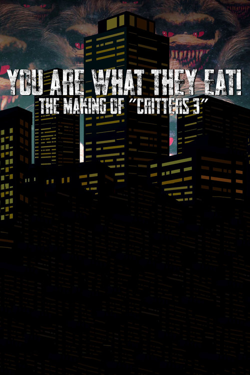 You Are What They Eat: The Making of Critters 3 poster