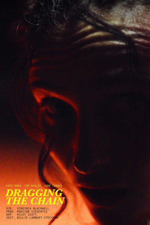 Dragging the Chain poster