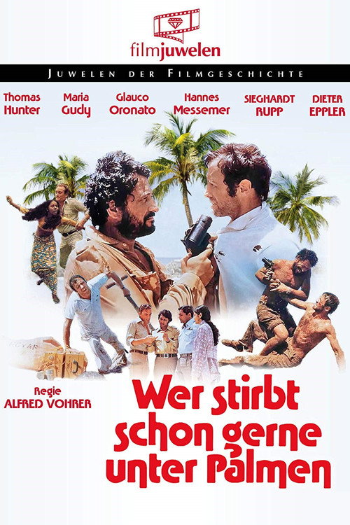 Wer stirbt schon gerne unter Palmen poster