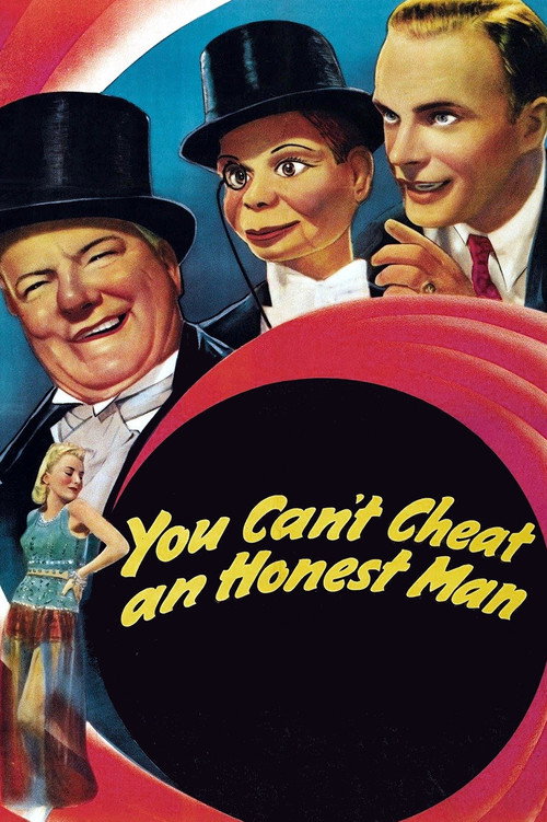You Can't Cheat an Honest Man poster