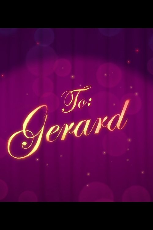 To: Gerard poster