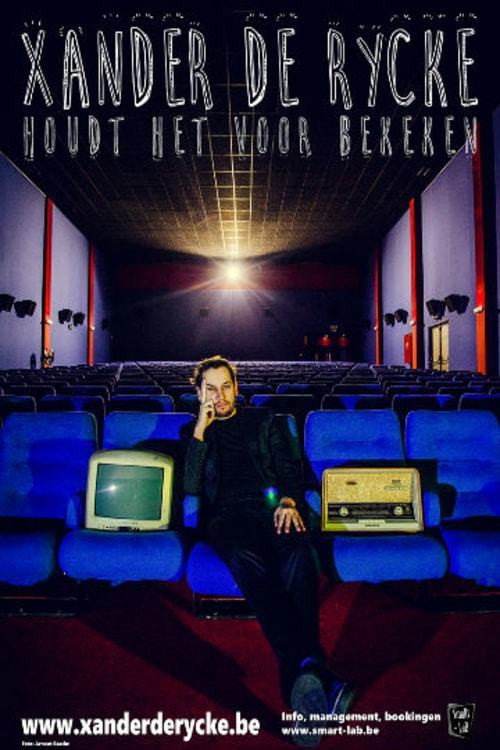 Xander De Rycke: Houdt Het Voor Bekeken 2015-2016 poster